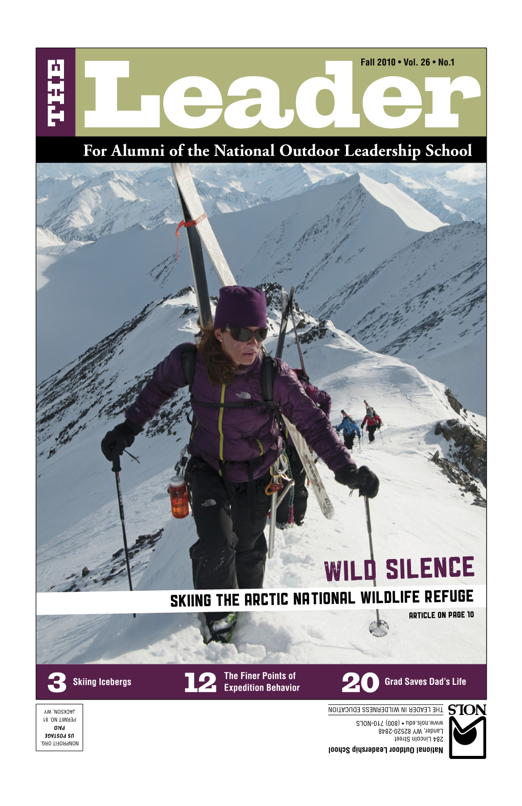 Wild Silence Skiing the Arctic National Wildlife Refuge Article on Page 10