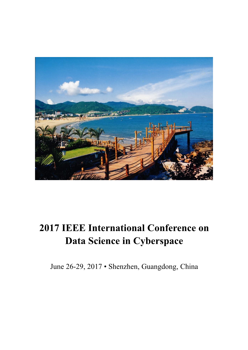 2017 IEEE International Conference on Data Science in Cyberspace