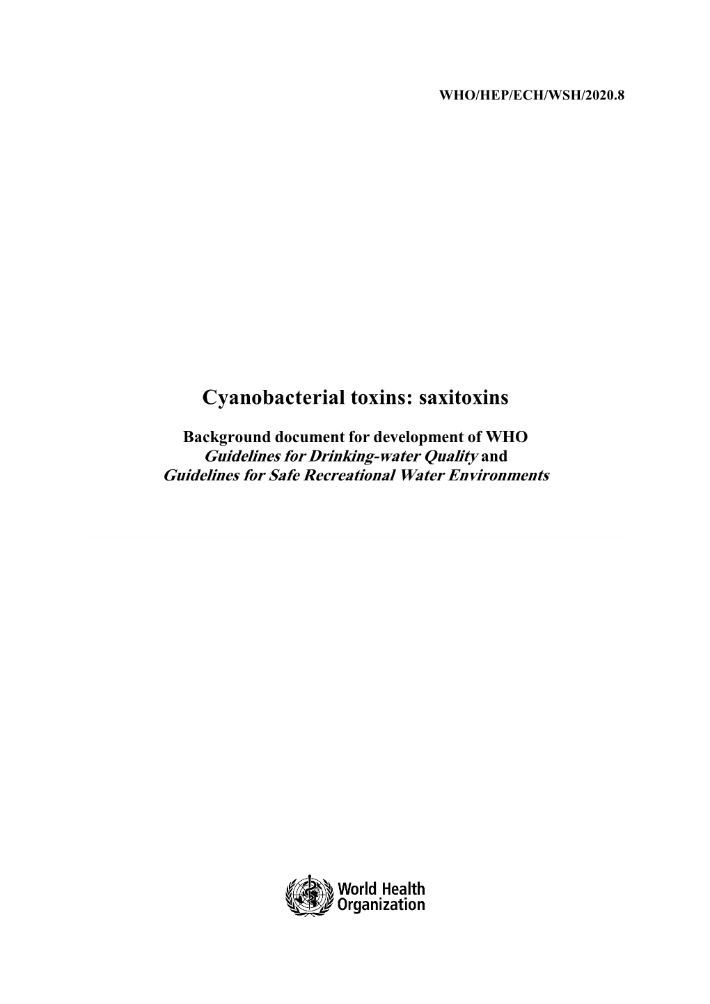 Cyanobacterial Toxins: Saxitoxins