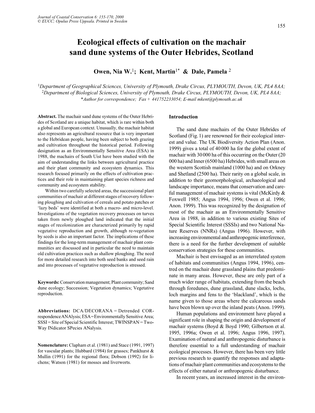 Ecological Effects of Cultivation on the Machair Sand Dune Systems of the Outer Hebrides - 155