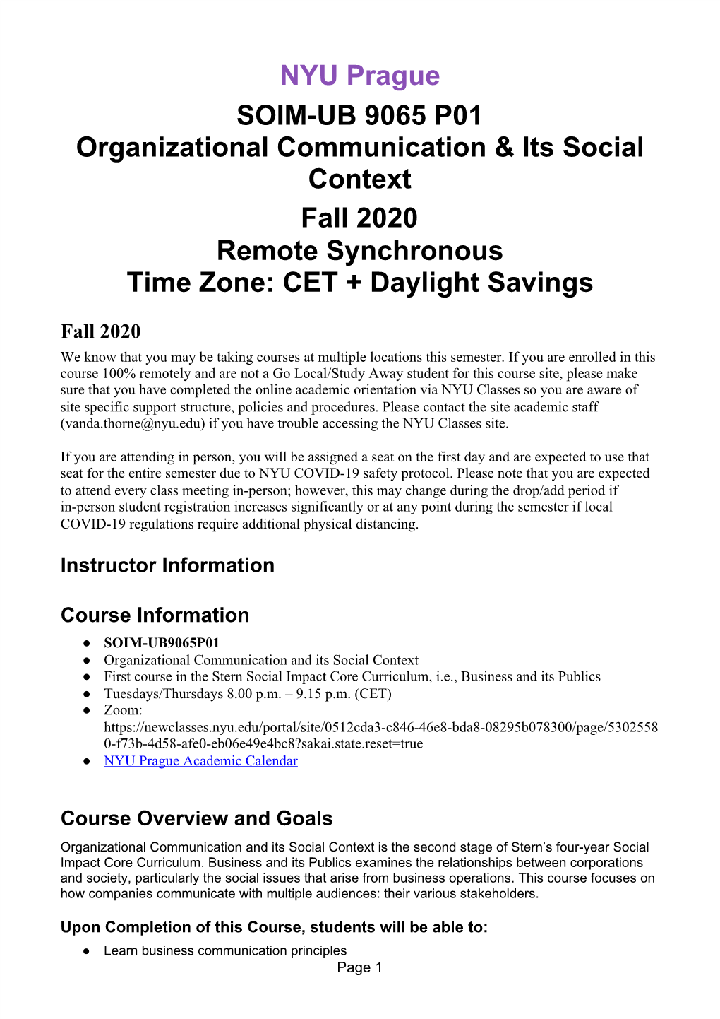 NYU Prague SOIM-UB 9065 P01 Organizational Communication & Its Social Context Fall 2020 Remote Synchronous Time Zone: CET +