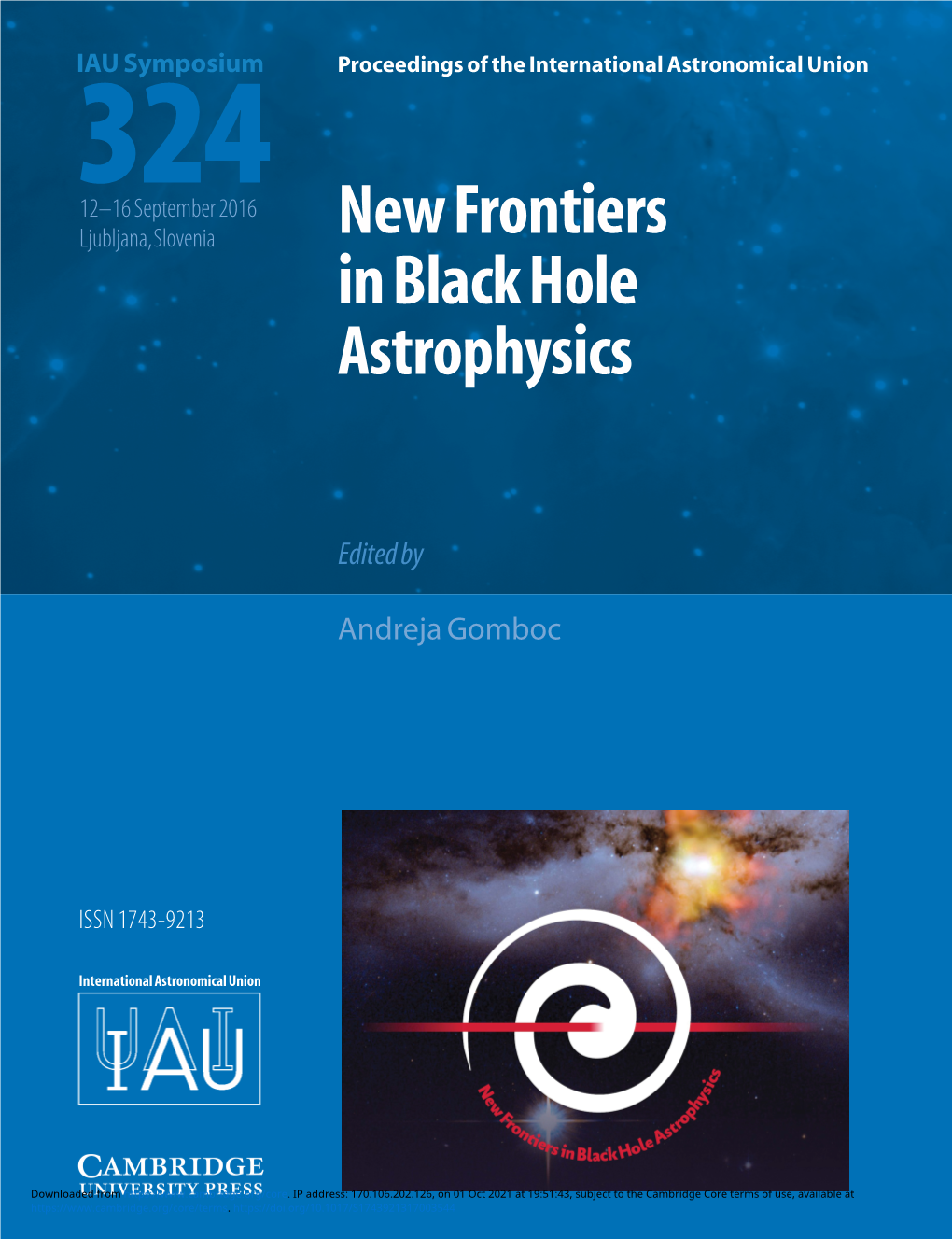 New Frontiers in Black Hole Astrophysics Iau Symposium 324