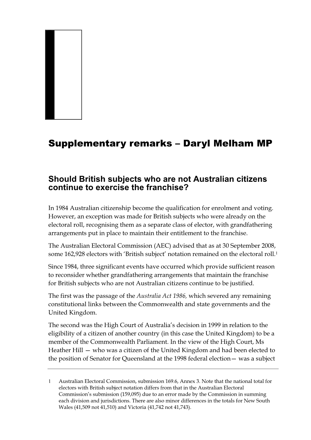Supplementary Remarks – Daryl Melham MP