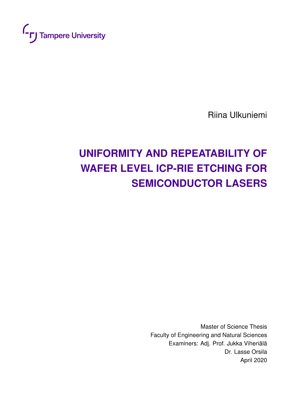 Uniformity and Repeatability of Wafer Level Icp-Rie Etching for Semiconductor Lasers