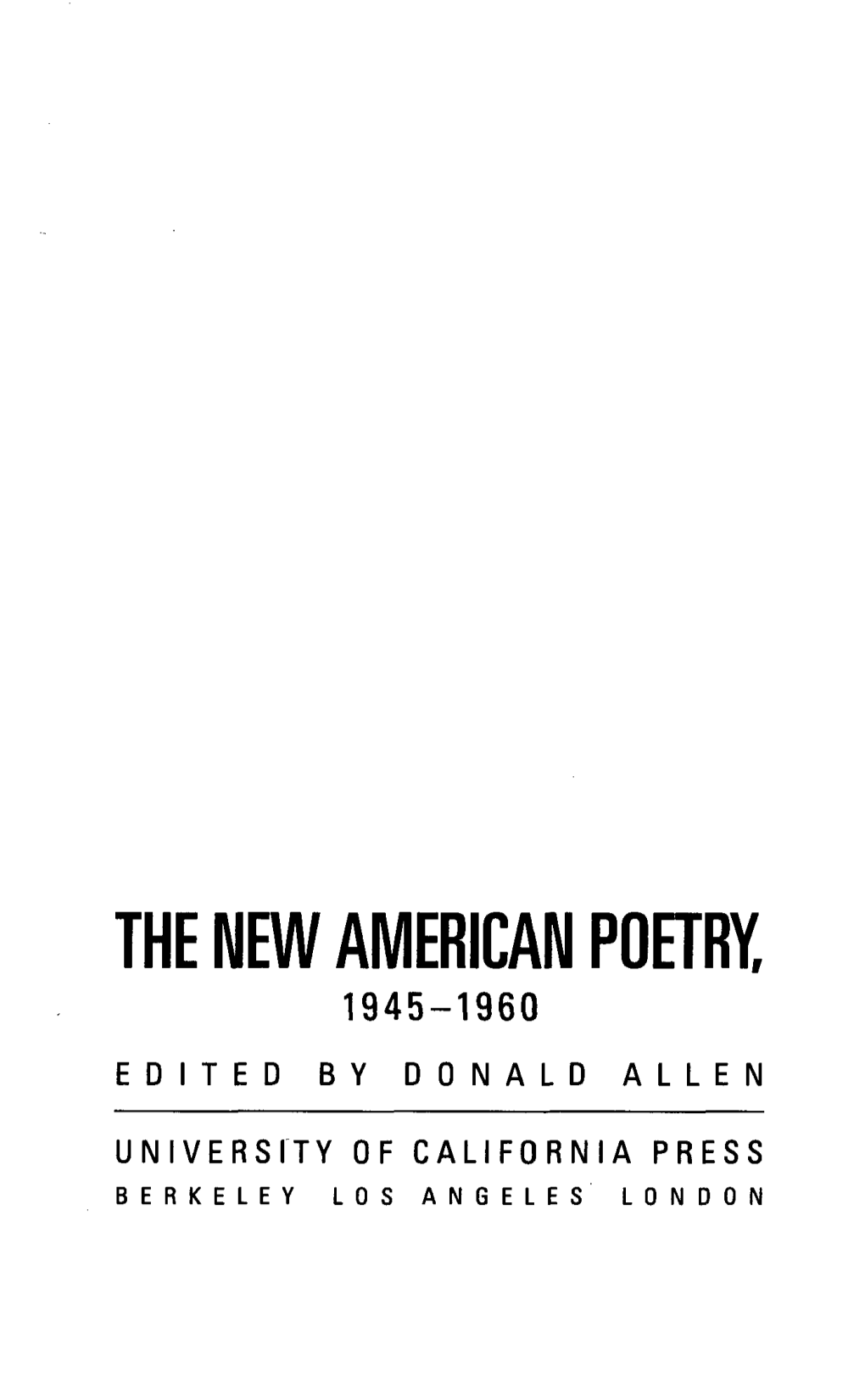 The New American Poetry, 1945-1960 Edited by Donald Allen