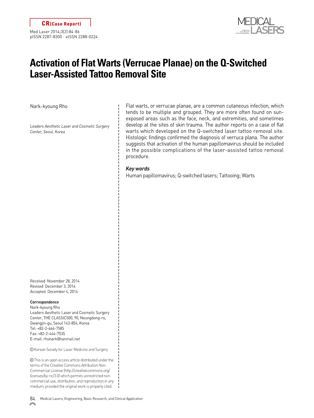 Activation of Flat Warts (Verrucae Planae) on the Q-Switched Laser-Assisted Tattoo Removal Site