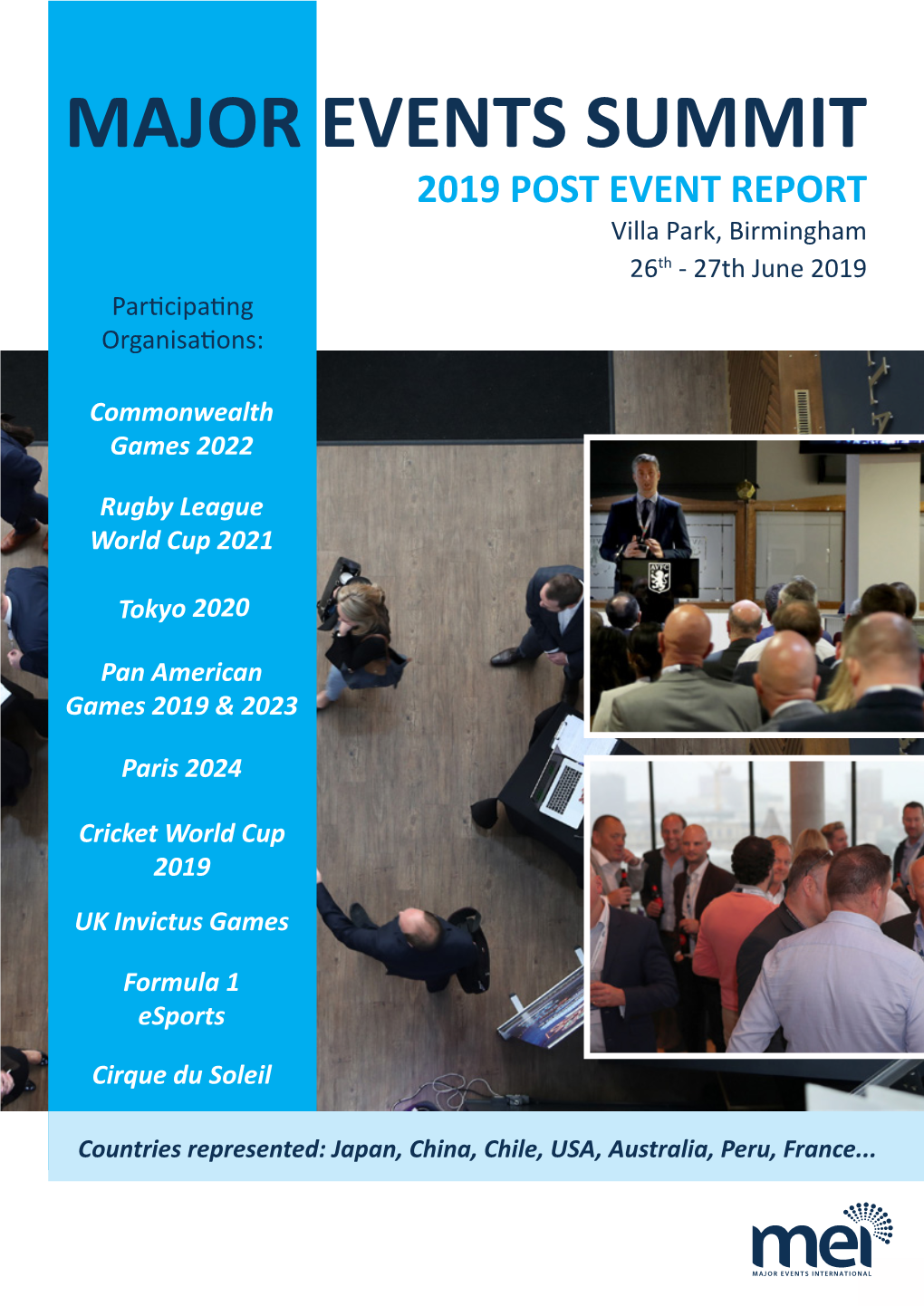 MAJOR EVENTS SUMMIT 2019 POST EVENT REPORT Villa Park, Birmingham 26Th - 27Th June 2019 Participating Organisations