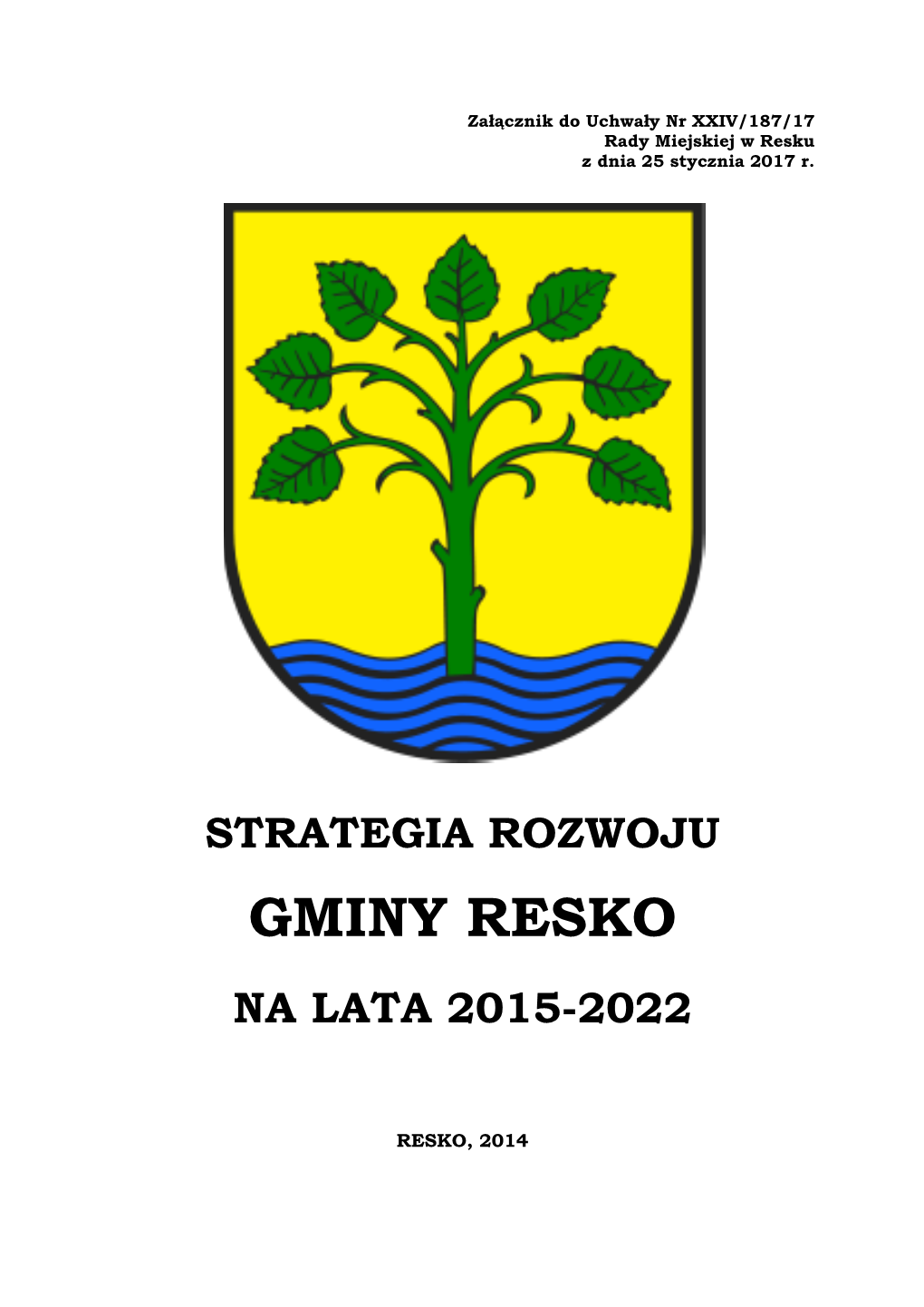 Strategia Rozwoju Gminy Resko Na Lata 2015-2022