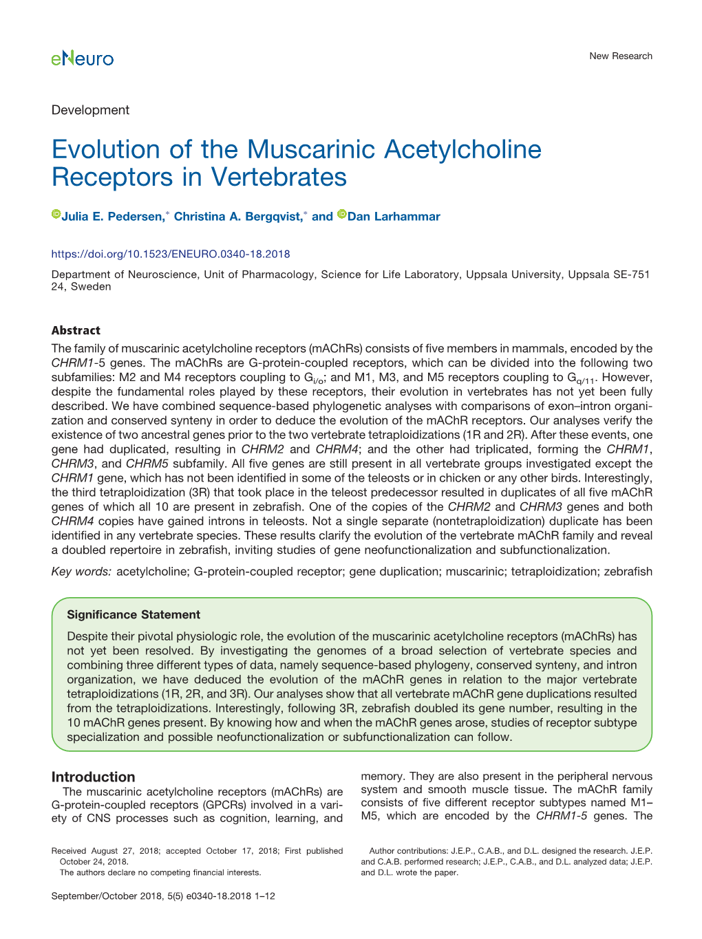 Evolution of the Muscarinic Acetylcholine Receptors in Vertebrates and Dan Larhammar ء,Christina A