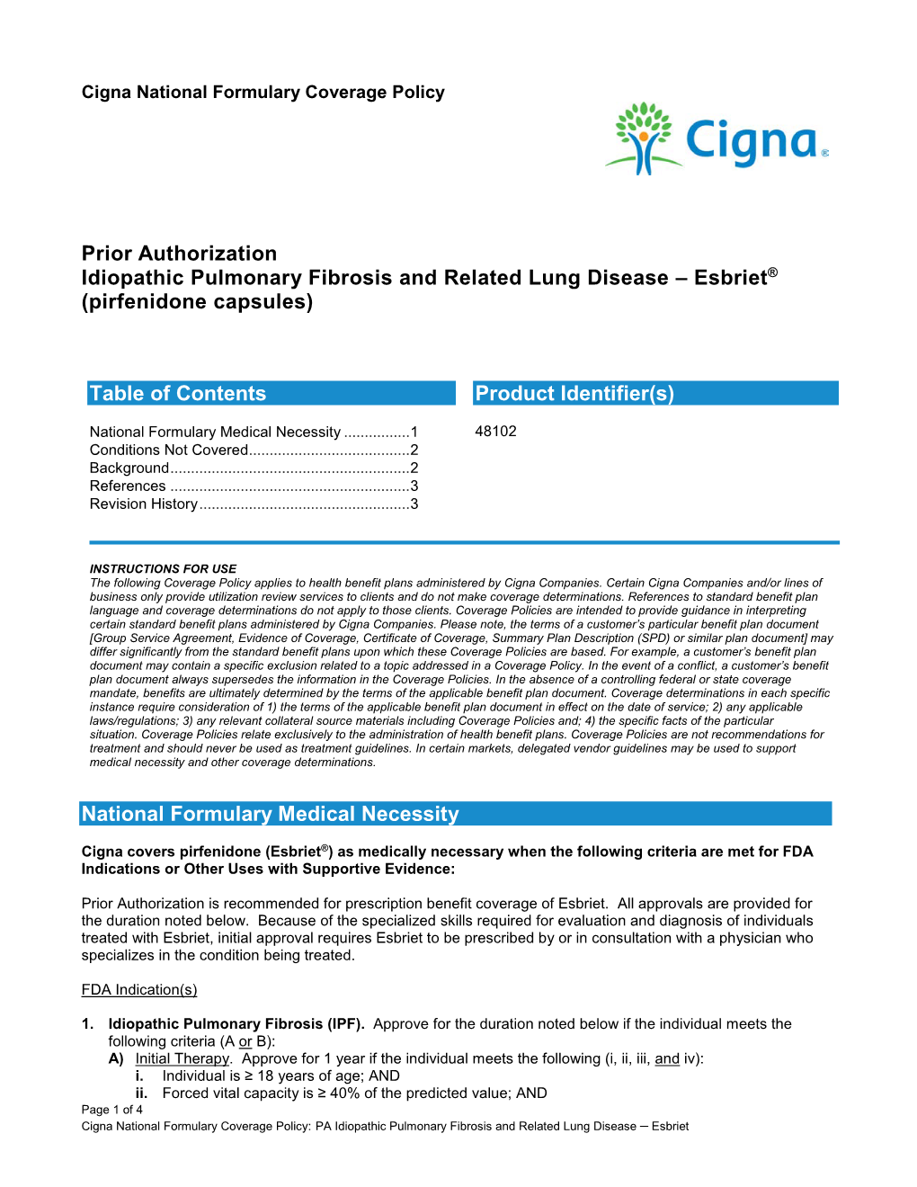 Idiopathic Pulmonary Fibrosis and Related Lung Disease – Esbriet® (Pirfenidone Capsules)