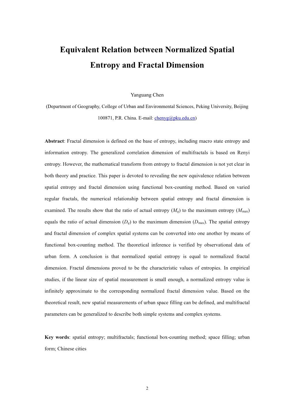 Equivalent Relation Between Normalized Spatial Entropy and Fractal Dimension