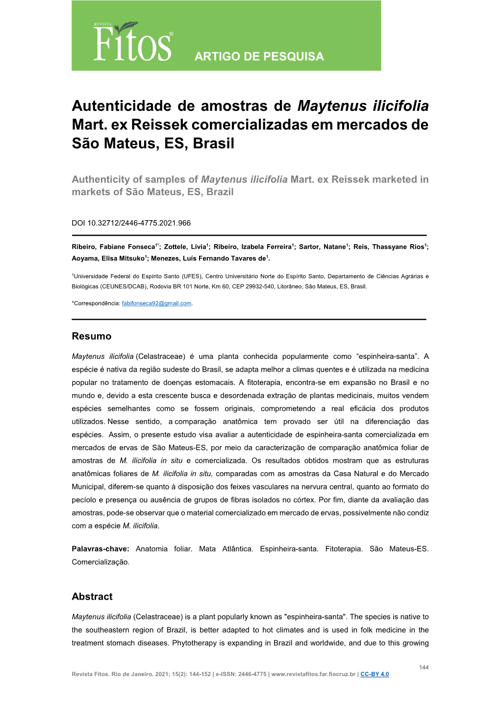 Autenticidade De Amostras De Maytenus Ilicifolia Mart. Ex Reissek Comercializadas Em Mercados De São Mateus, ES, Brasil