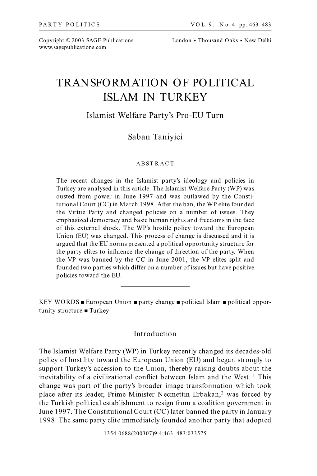 TRANSFORMATION of POLITICAL ISLAM in TURKEY Islamist Welfare Party’S Pro-EU Turn