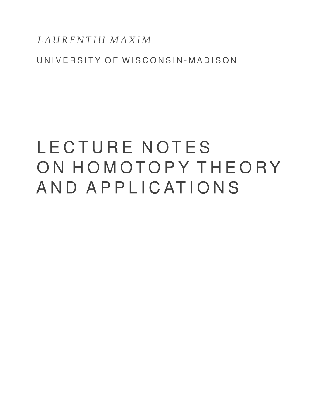 Lecture Notes on Homotopy Theory and Applications