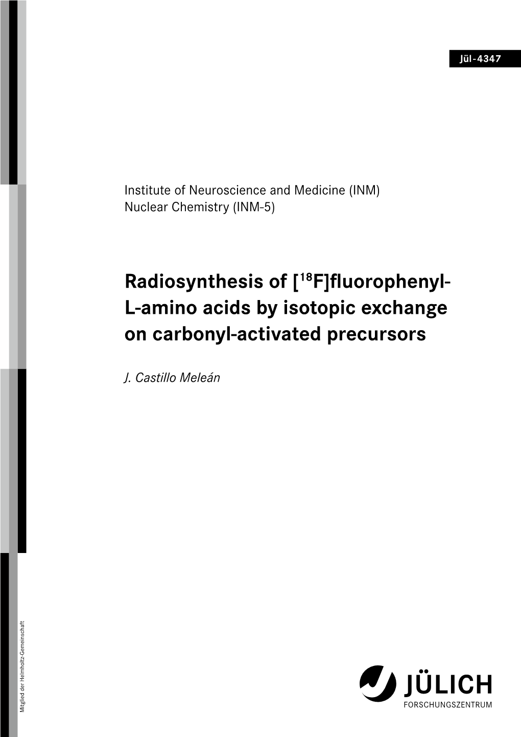 Radiosynthesis of [18F]Fluorophenyl- L-Amino Acids by Isotopic Exchange on Carbonyl-Activated Precursors