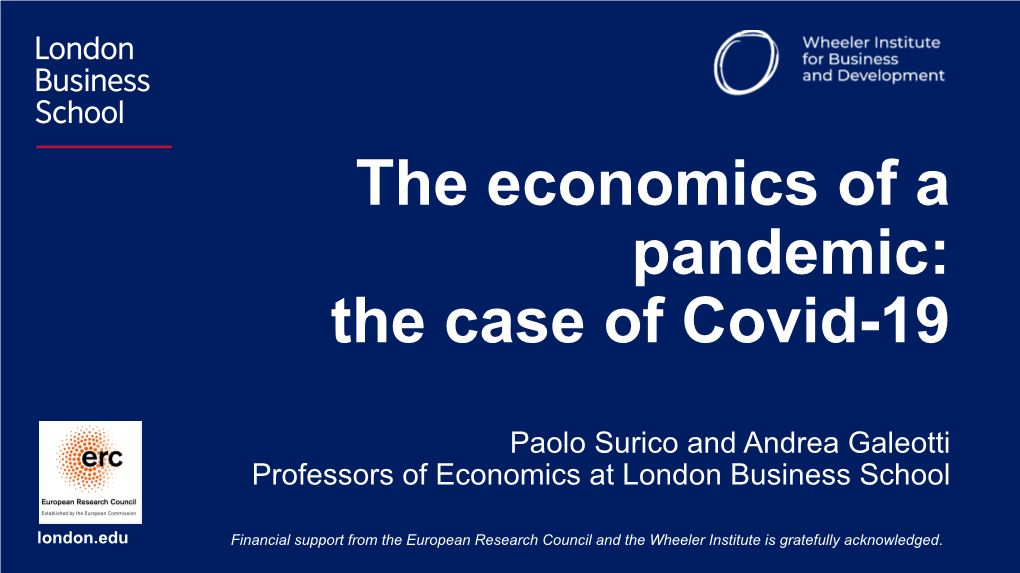 The Economics of a Pandemic: the Case of Covid-19