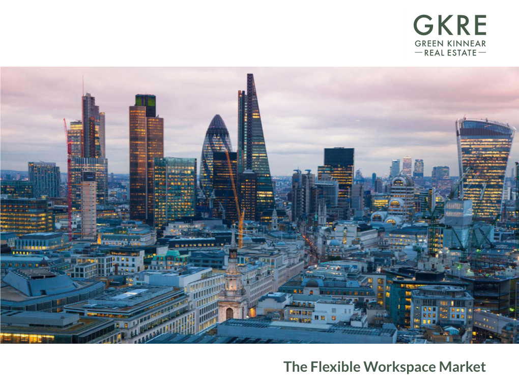 The Flexible Workspace Market Contents