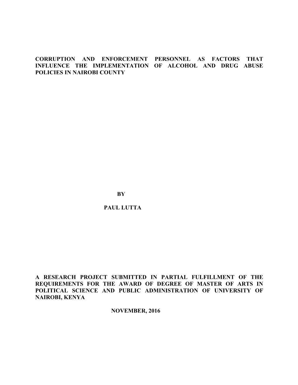 Corruption and Enforcement Personnel As Factors That Influence the Implementation of Alcohol and Drug Abuse Policies in Nairobi County