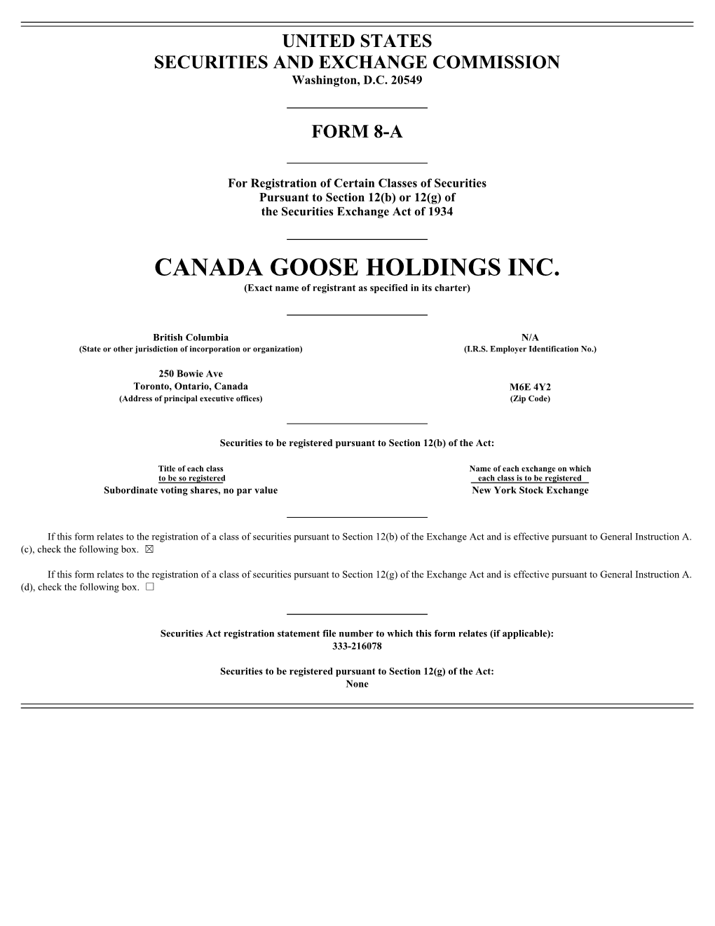 CANADA GOOSE HOLDINGS INC. (Exact Name of Registrant As Specified in Its Charter)