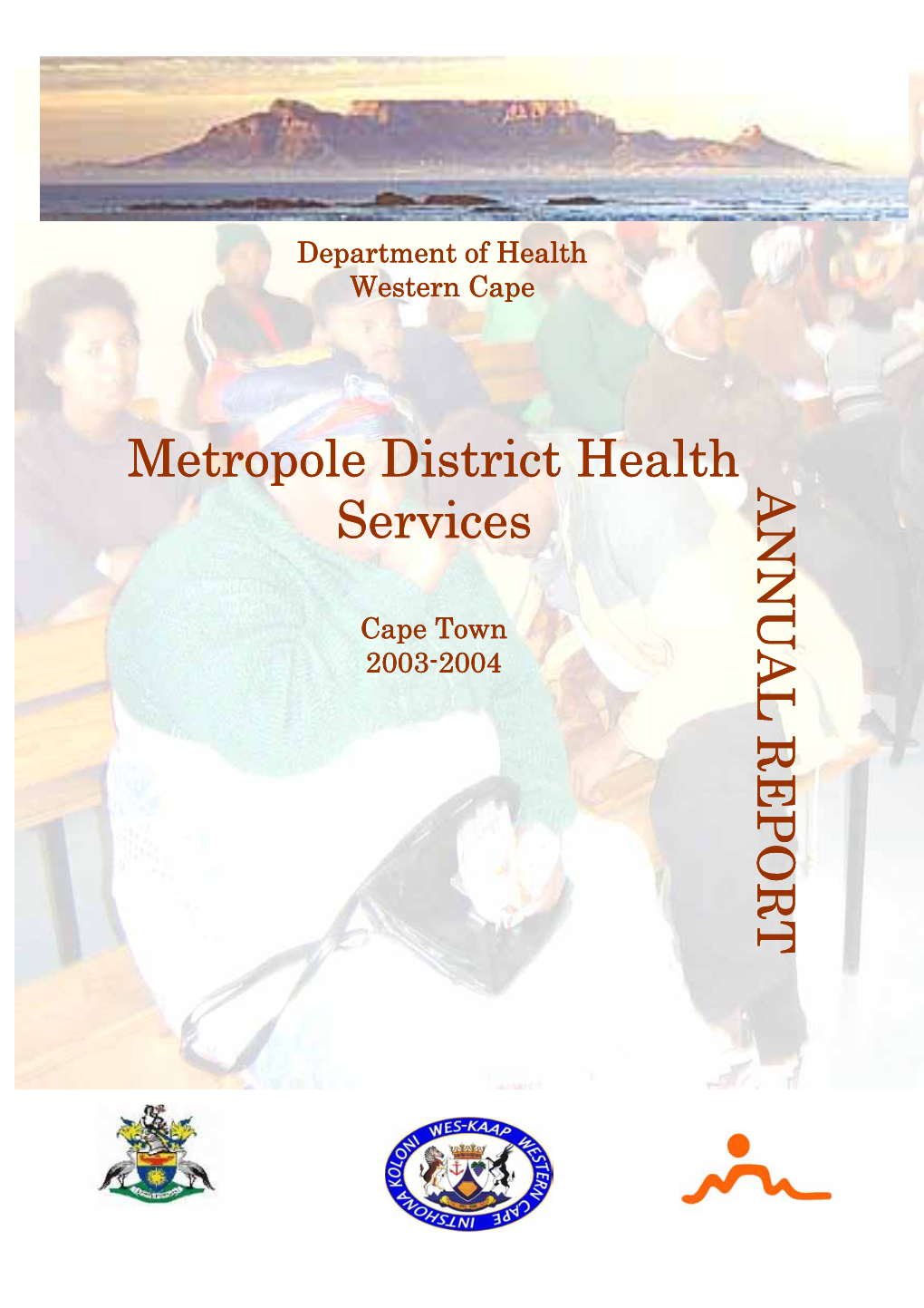 Metropole District Health Services Services ANNU AL REPORT