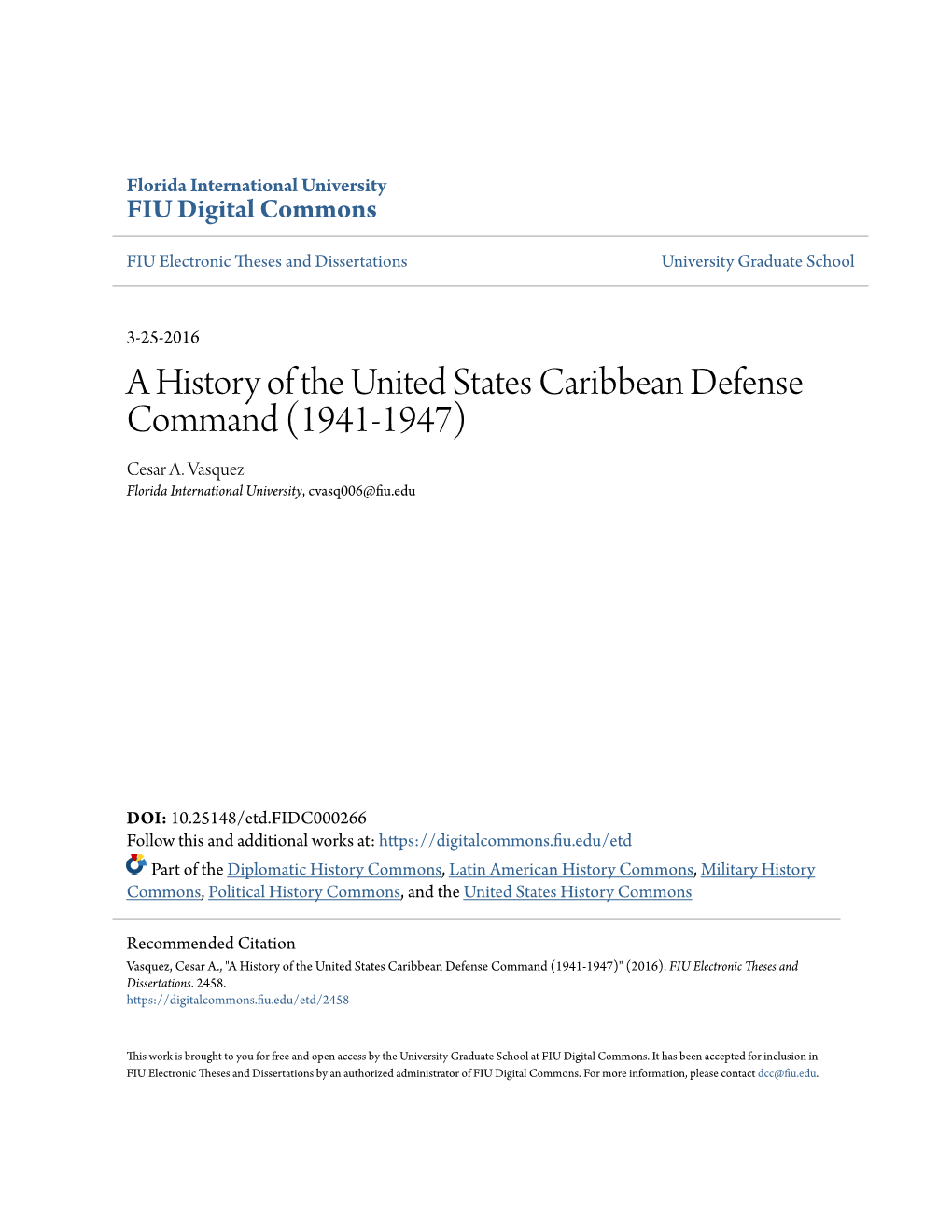 A History of the United States Caribbean Defense Command (1941-1947) Cesar A