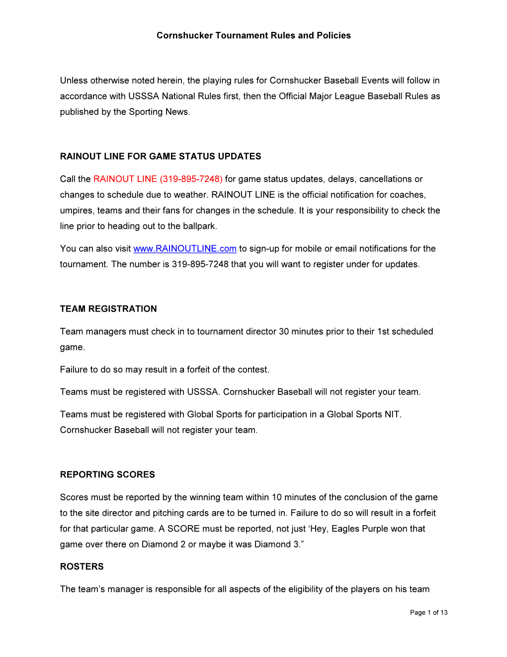 Cornshucker Tournament Rules and Policies Unless Otherwise Noted