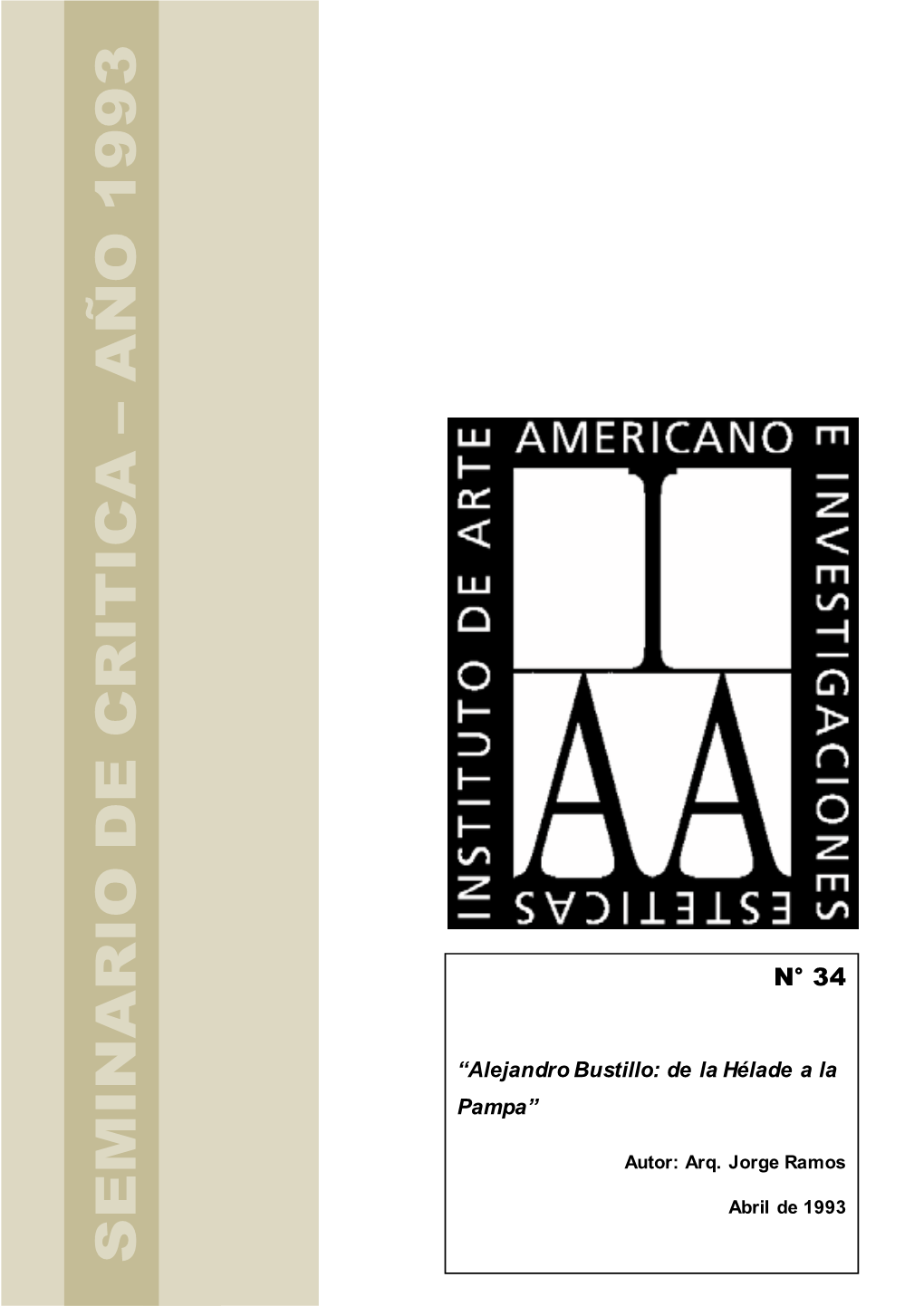 Alejandro Bustillo: De La Hélade a La Pampa”