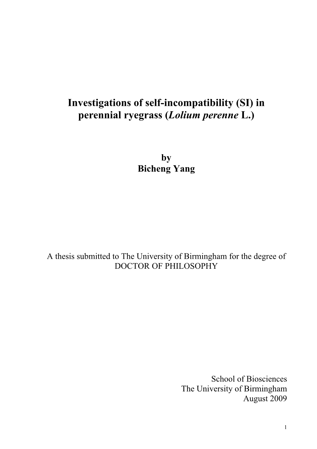Investigations of Self-Incompatibility (SI) in Perennial Ryegrass (Lolium Perenne L.)