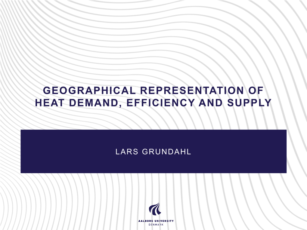 District Heating and a Danish Heat Atlas