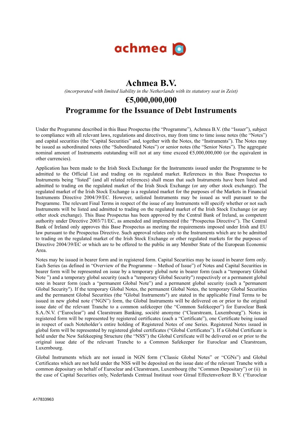 Achmea B.V. (Incorporated with Limited Liability in the Netherlands with Its Statutory Seat in Zeist) €5,000,000,000 Programme for the Issuance of Debt Instruments