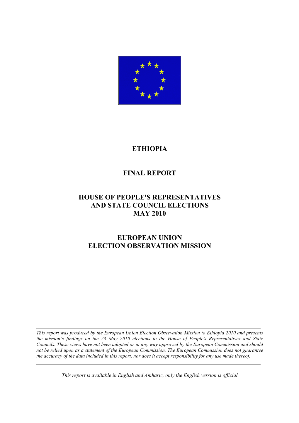 Ethiopia Fi Al Report House of People's Represe Tatives a D State Cou Cil Electio S May 2010 Europea U Io Electio Observati