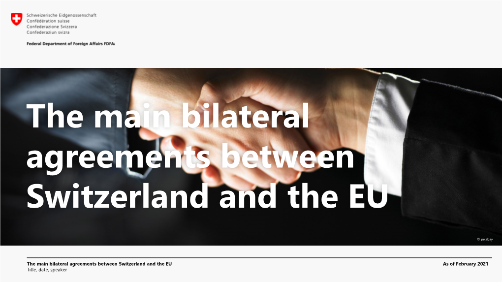 The Main Bilateral Agreements Between Switzerland and the EU