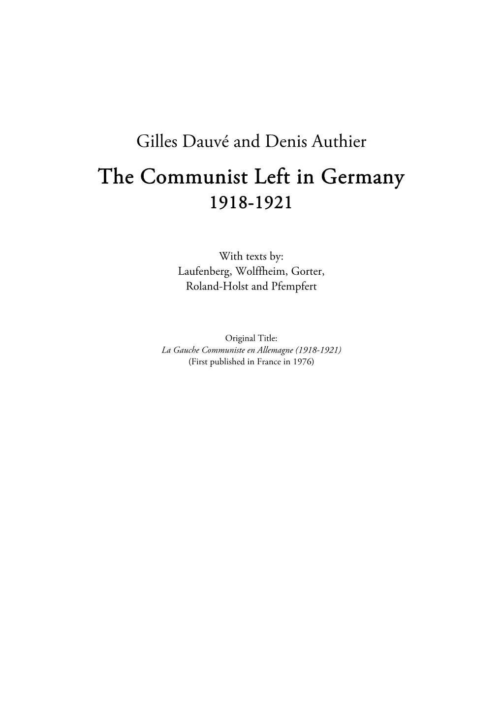 The Communist Left in Germany 1918-1921