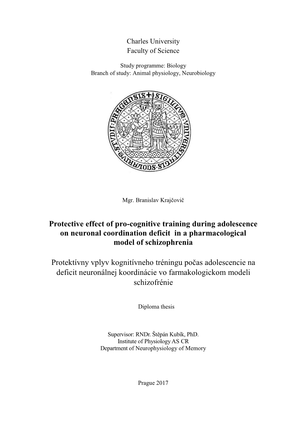 Protective Effect of Pro-Cognitive Training During Adolescence on Neuronal Coordination Deficit in a Pharmacological Model of Schizophrenia