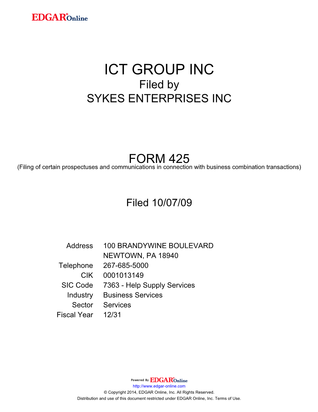 ICT GROUP INC Filed by SYKES ENTERPRISES INC