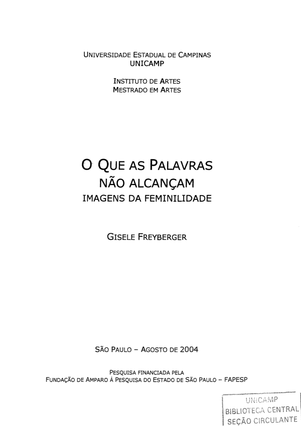 Brigida BALTAR 99 CRISTINA SALGADO 102 FERNANDA MAGALHAES 106 LIACHAIA 110 LOURDES COLOMBO 113 NAZARETH PACHECO 116 7