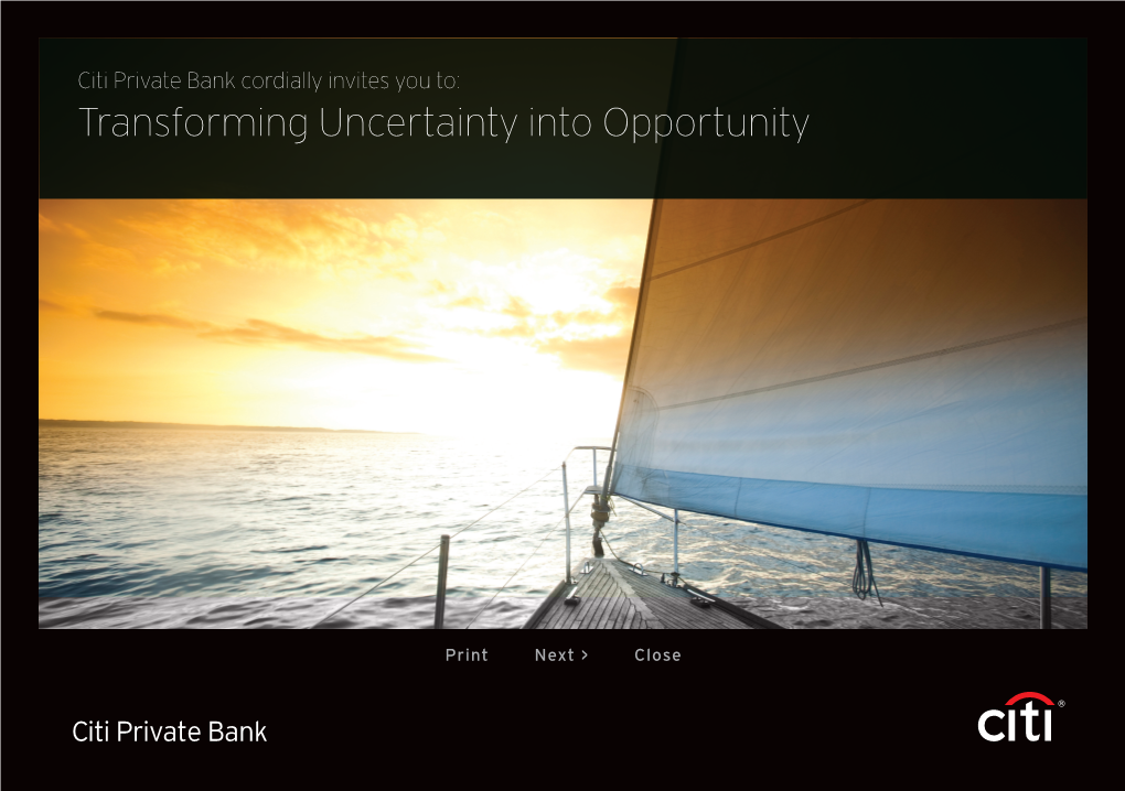 Transforming Uncertainty Into Opportunity