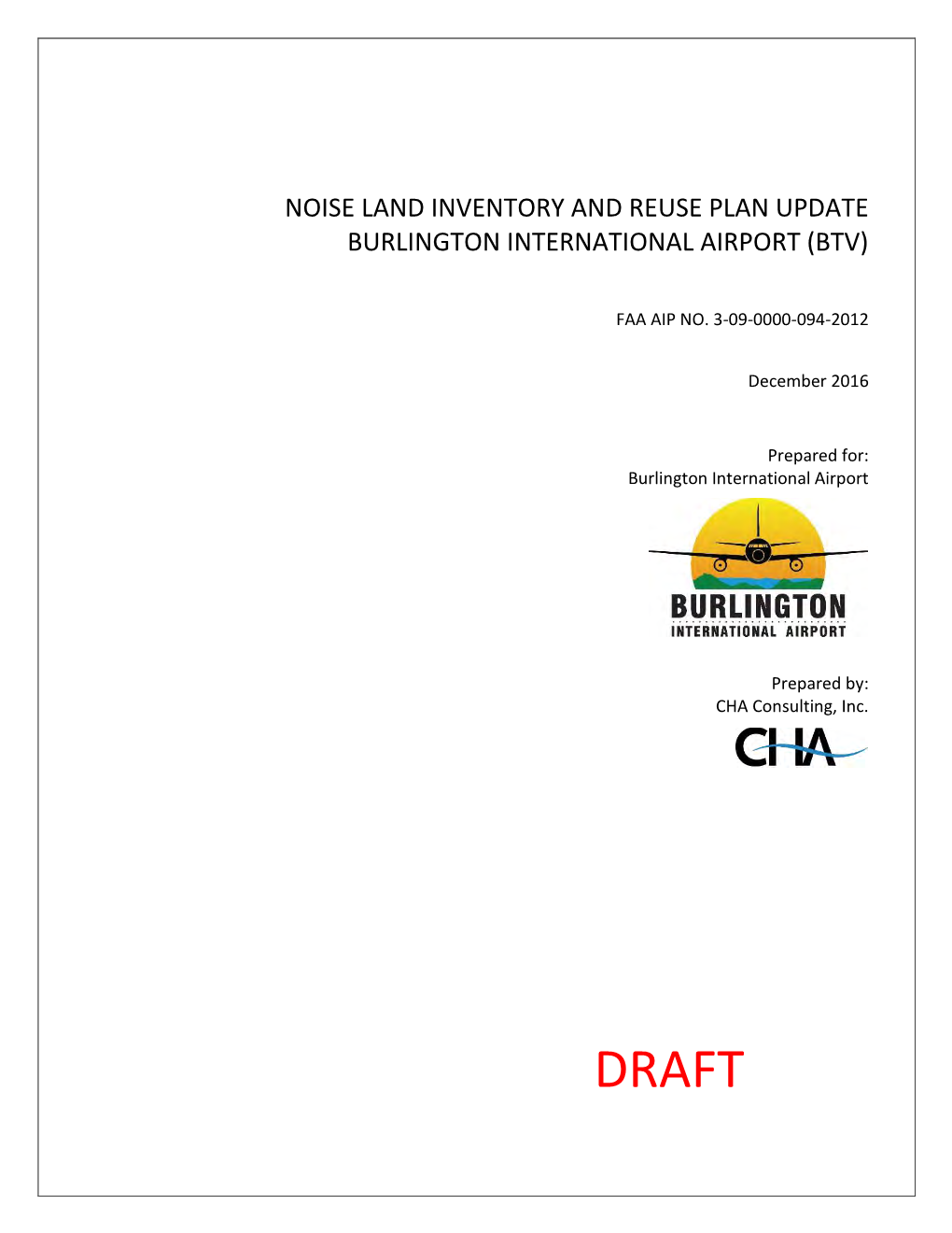 Noise Land Inventory and Reuse Plan Update Burlington International Airport (Btv)