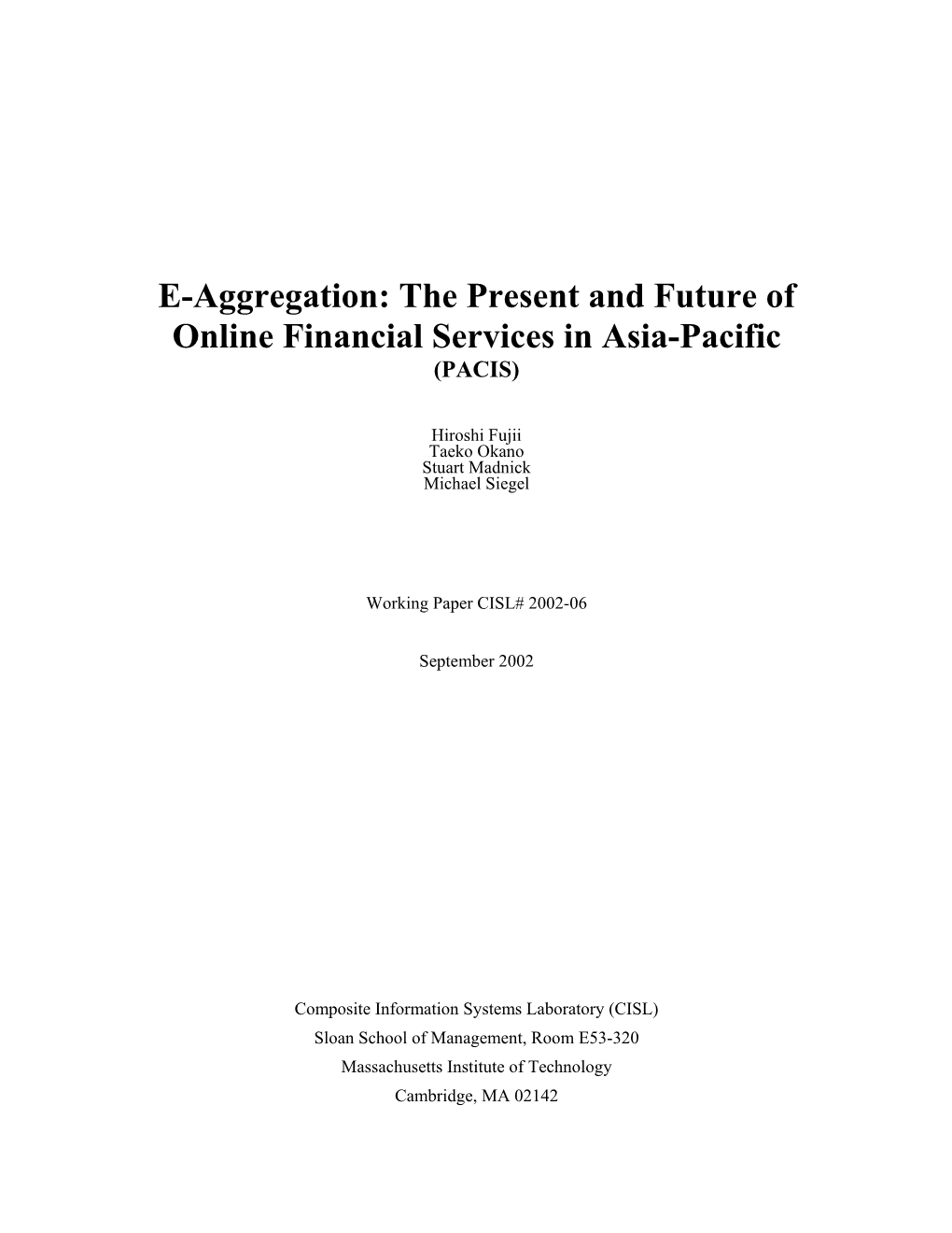 E-Aggregation: the Present and Future of Online Financial Services in Asia-Pacific (PACIS)