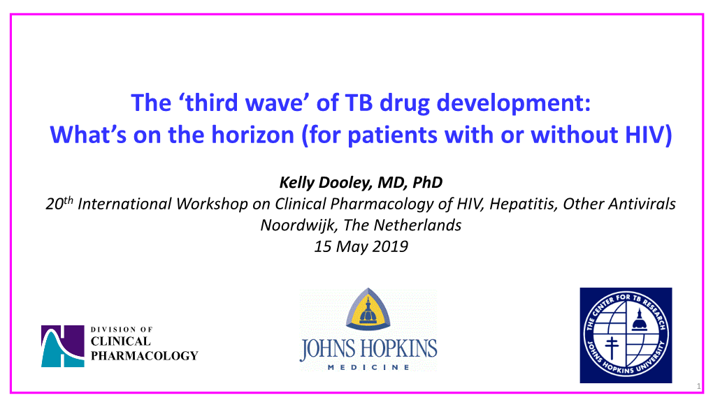 Of TB Drug Development: What's on the Horizon (For Patients with Or Without