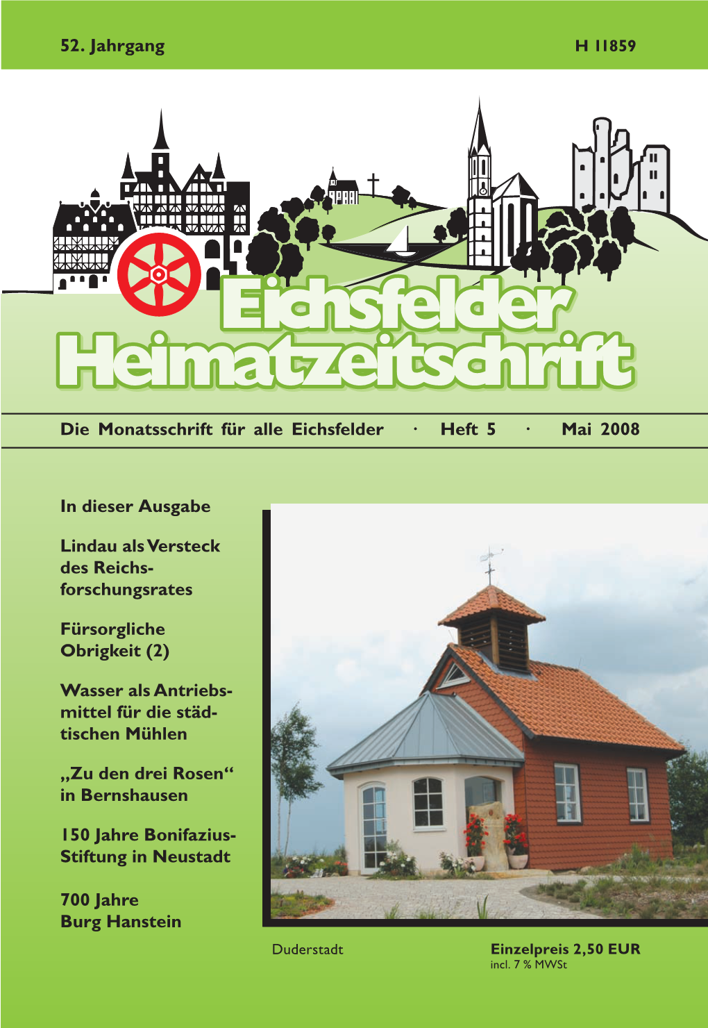 Die Monatsschrift Für Alle Eichsfelder · Heft 5 · Mai 2008 in Dieser Ausgabe