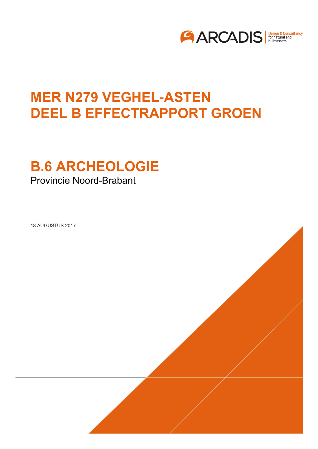 Mer N279 Veghel-Asten Deel B Effectrapport Groen B.6 Archeologie