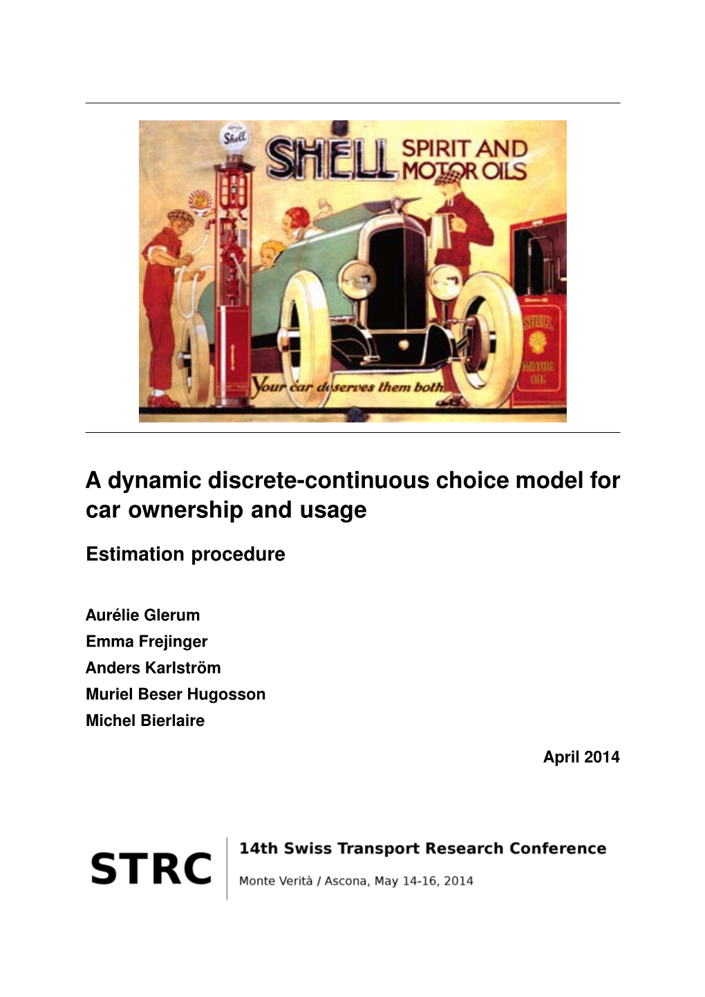 A Dynamic Discrete-Continuous Choice Model for Car Ownership and Usage