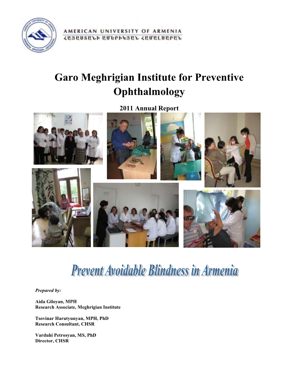 Garo Meghrigian Institute for Preventive Ophthalmology