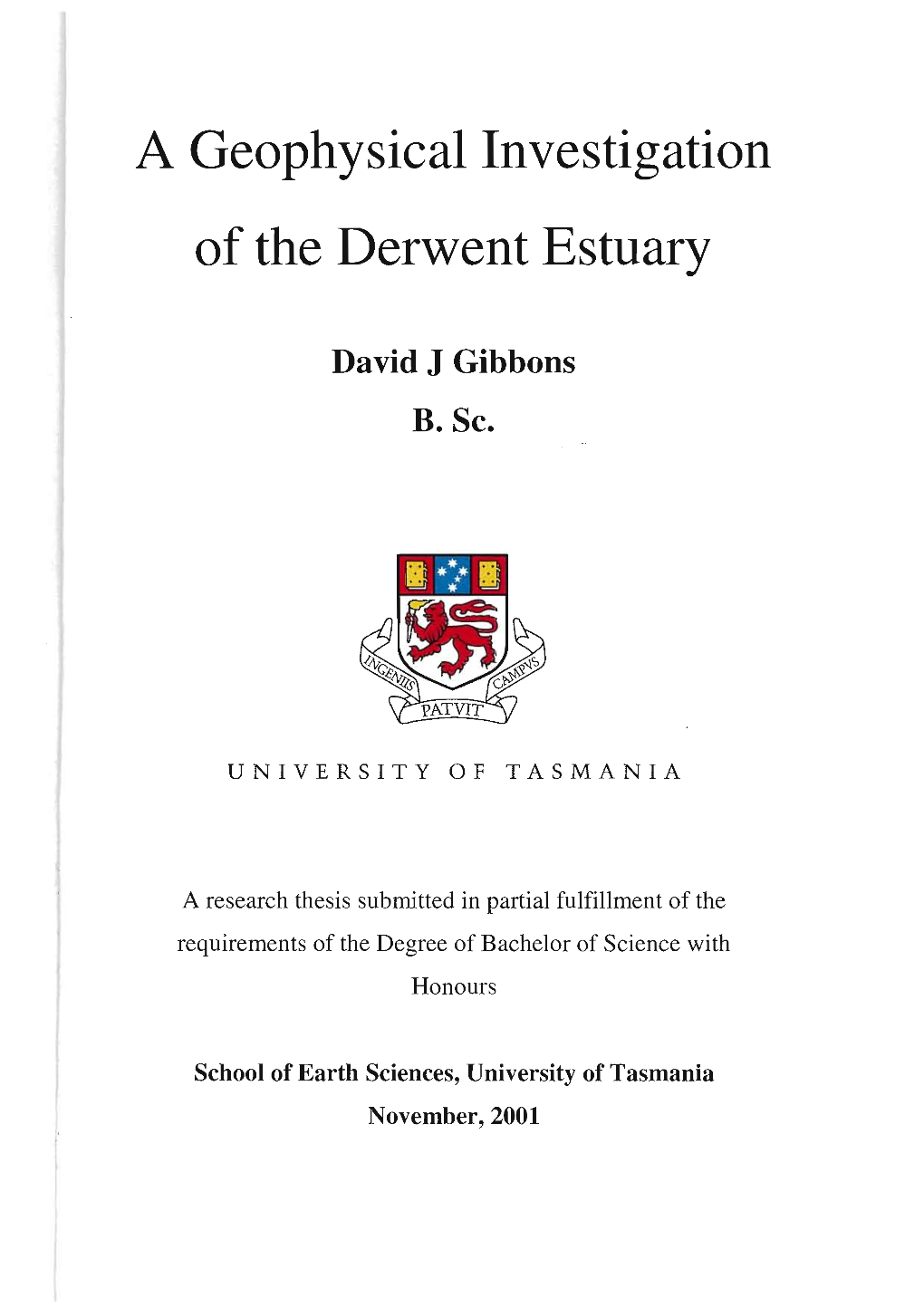 A Geophysical Investigation of the Derwent Estuary