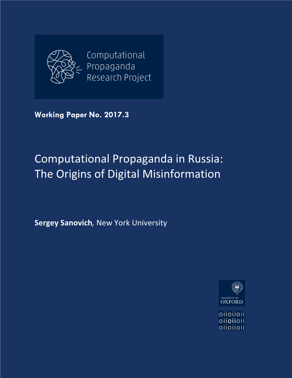 Computational Propaganda in Russia: the Origins of Digital Misinformation