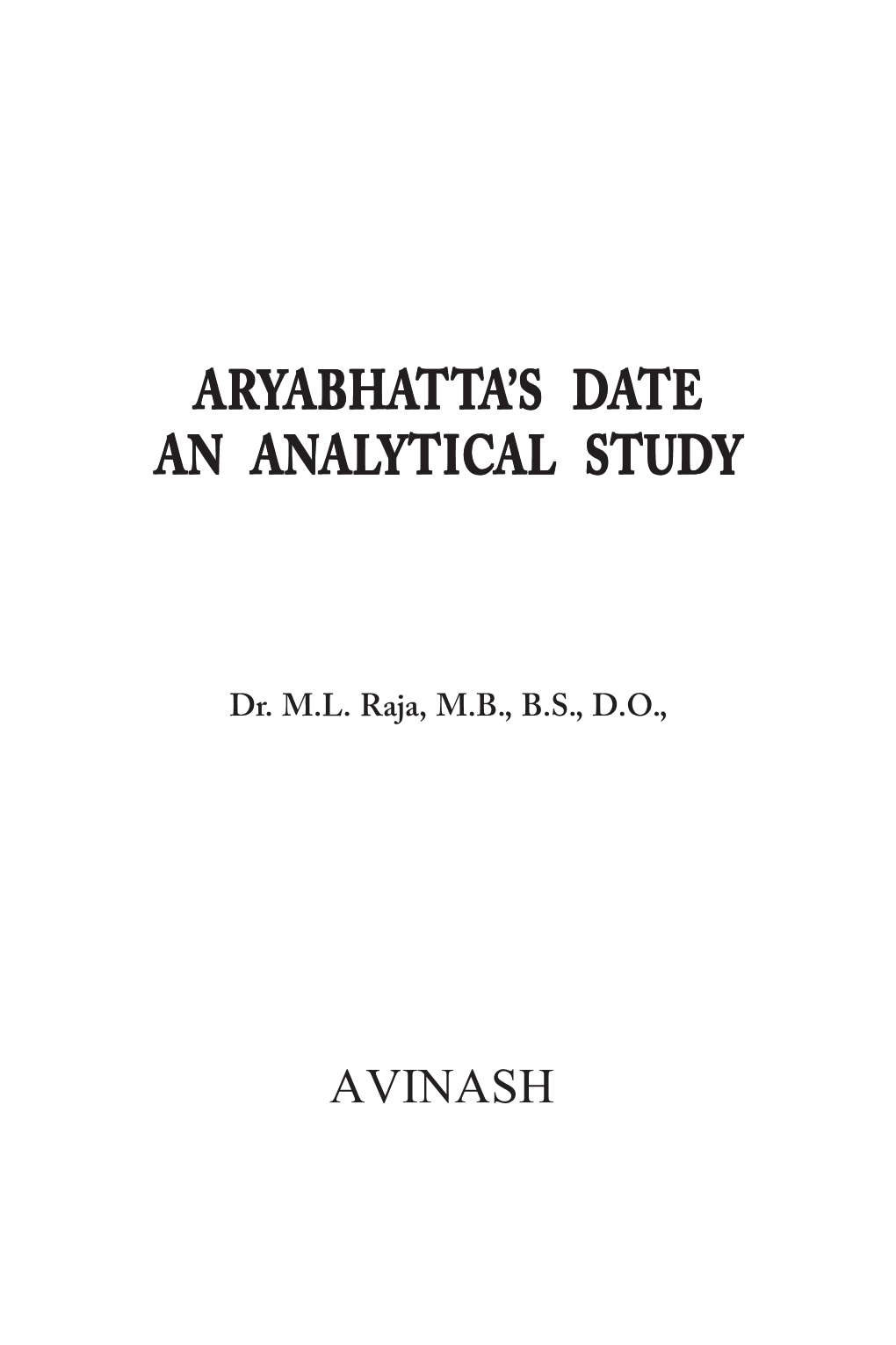 Aryabhatta Date an Analytical Study