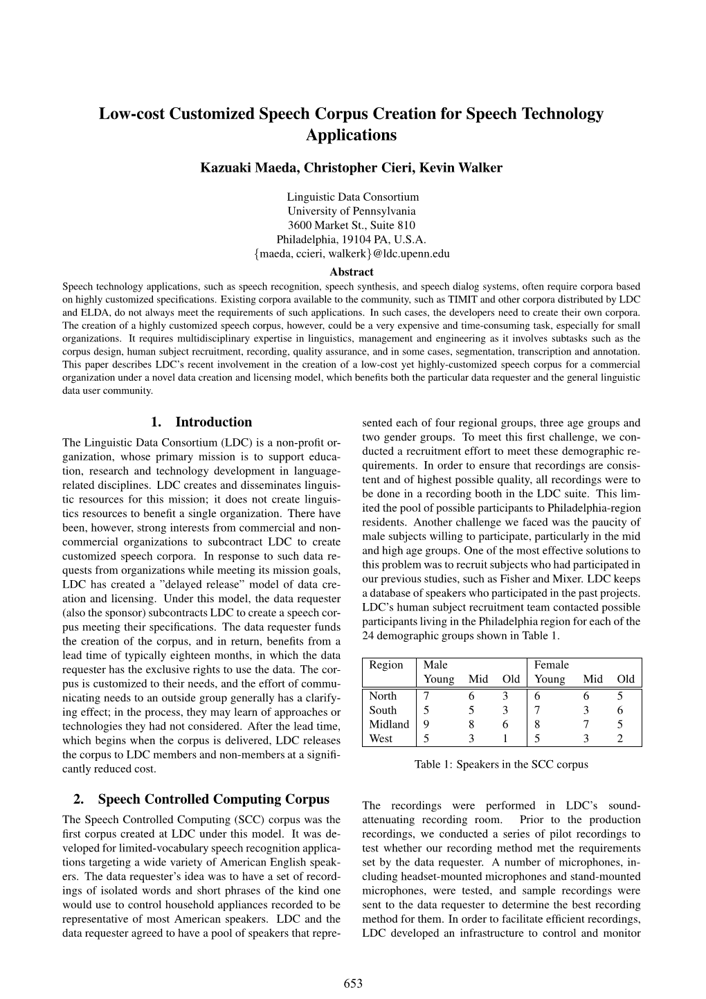 Low-Cost Customized Speech Corpus Creation for Speech Technology Applications