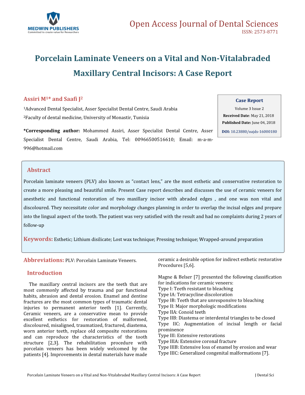 Porcelain Laminate Veneers on a Vital and Non-Vitalabraded Maxillary Central Incisors: a Case Report