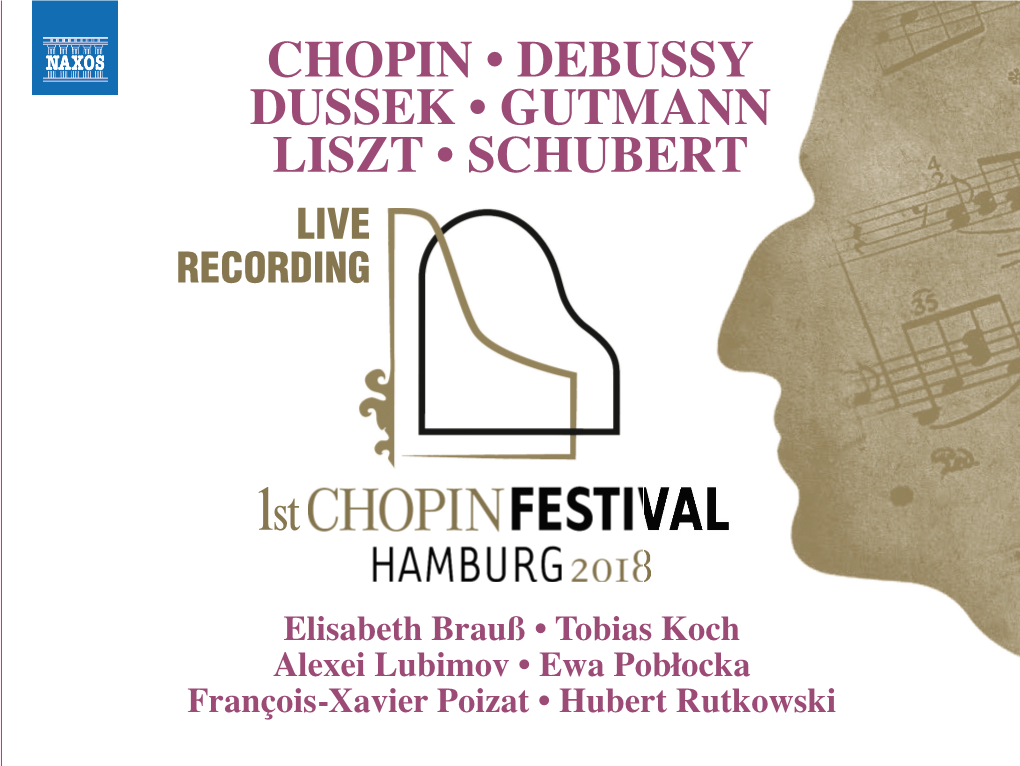 Chopin • Debussy Dussek • Gutmann Liszt • Schubert Live Recording